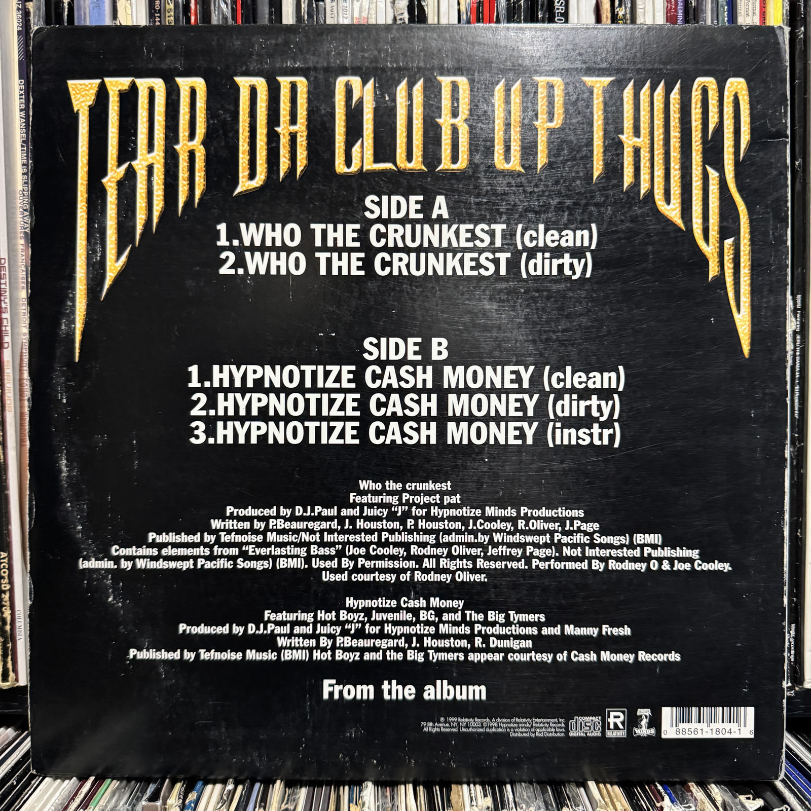 TEAR DA CLUB UP THUGS / THREE 6 MAFIA - WHO THE CRUNKEST